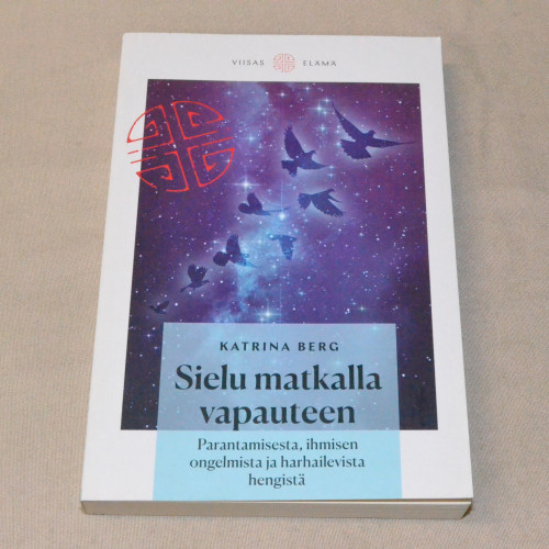 Katrina Berg Sielu matkalla vapauteen